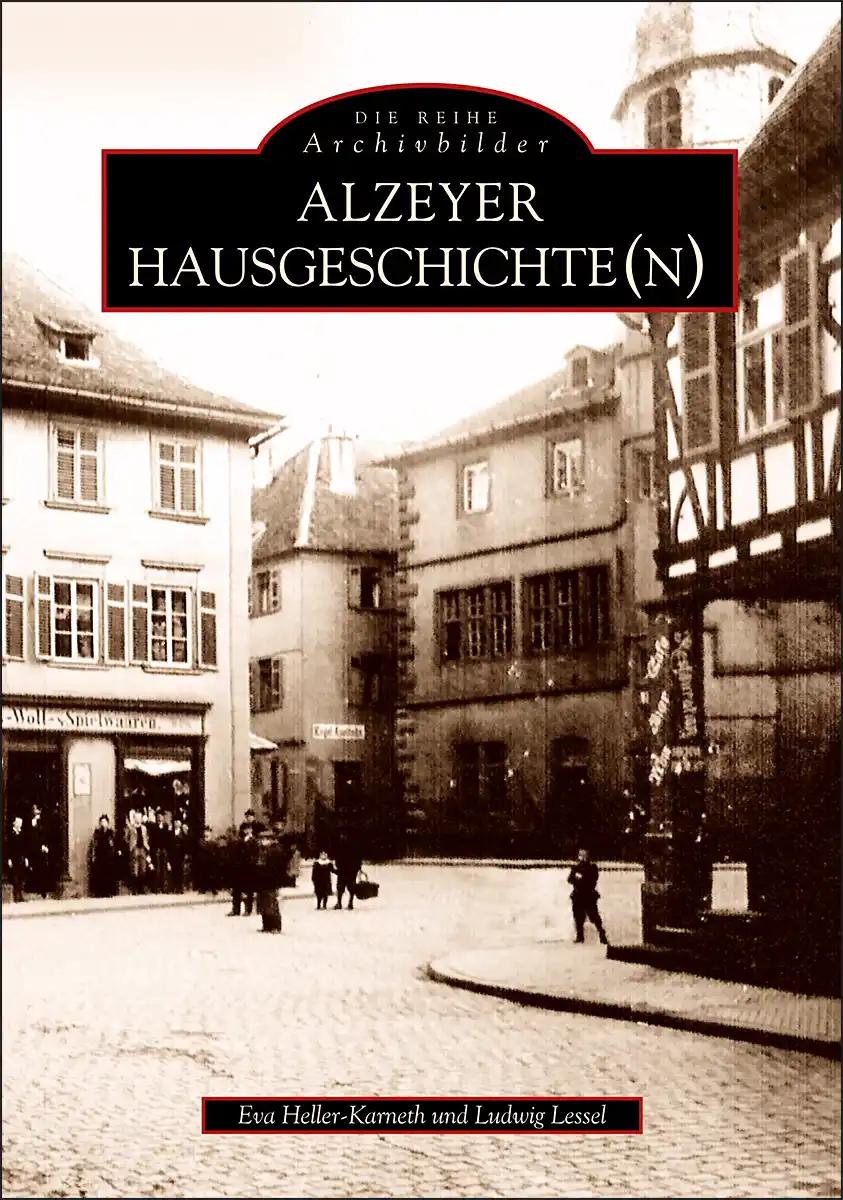Buchcover »Alzeyer Hausgeschichte(n)« Buchcover »Alzeyer Hausgeschichte(n)«