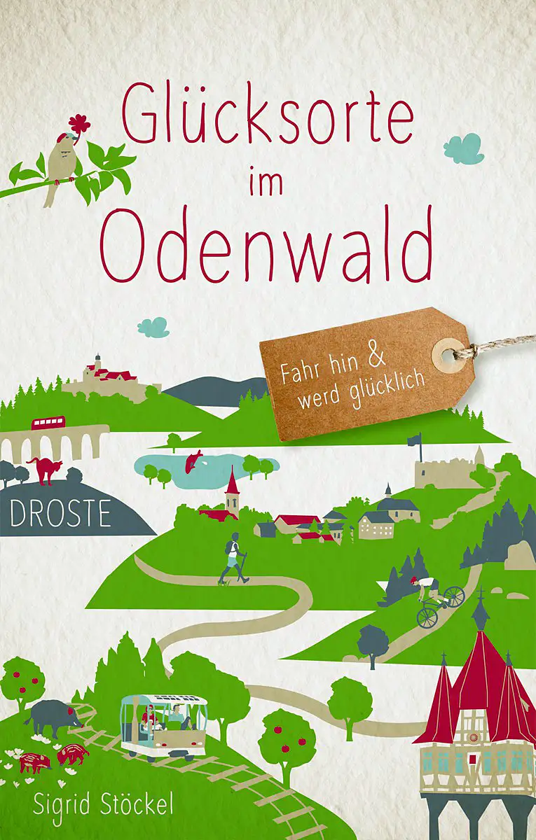 Buchcover »Glücksorte im Odenwald« Buchcover »Glücksorte im Odenwald«
