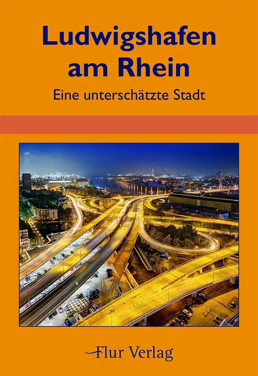 Buchcover »Ludwigshafen am Rhein« Buchcover »Ludwigshafen am Rhein«