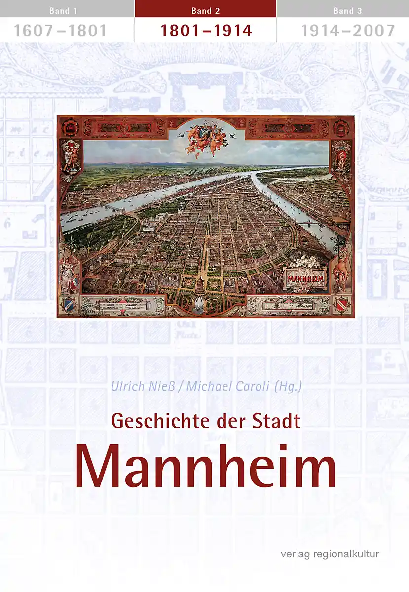Buchcover »Geschichte der Stadt Mannheim» - Band 2 Buchcover »Geschichte der Stadt Mannheim» - Band 2