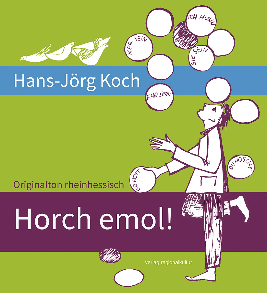 Horch emol! Horch emol!