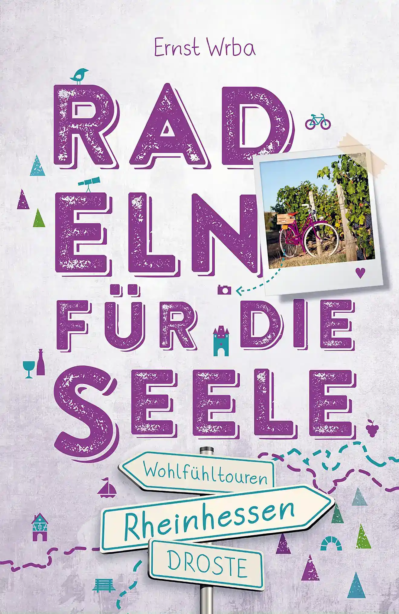 Buchcover »Radeln für die Seele - Rheinhessen«