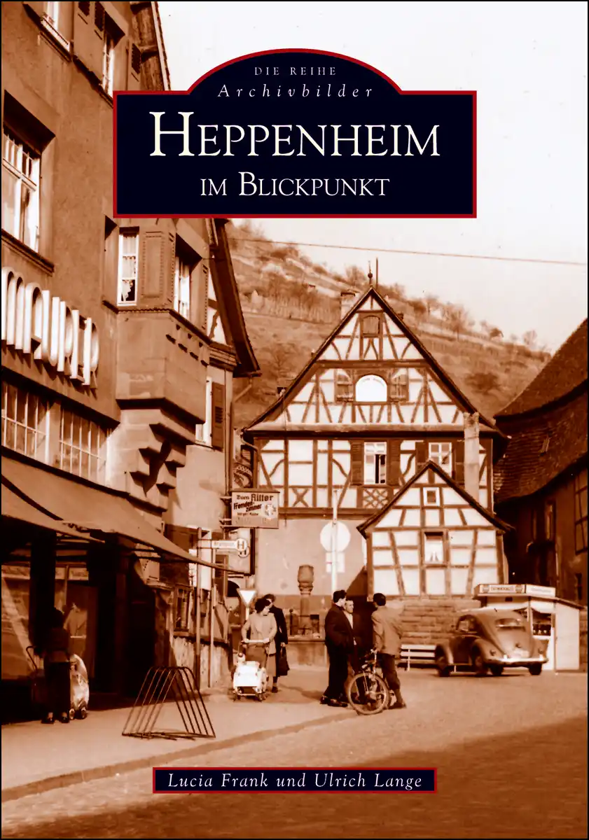 Buchcover »Heppenheim im Blickpunkt« Buchcover »Heppenheim im Blickpunkt«