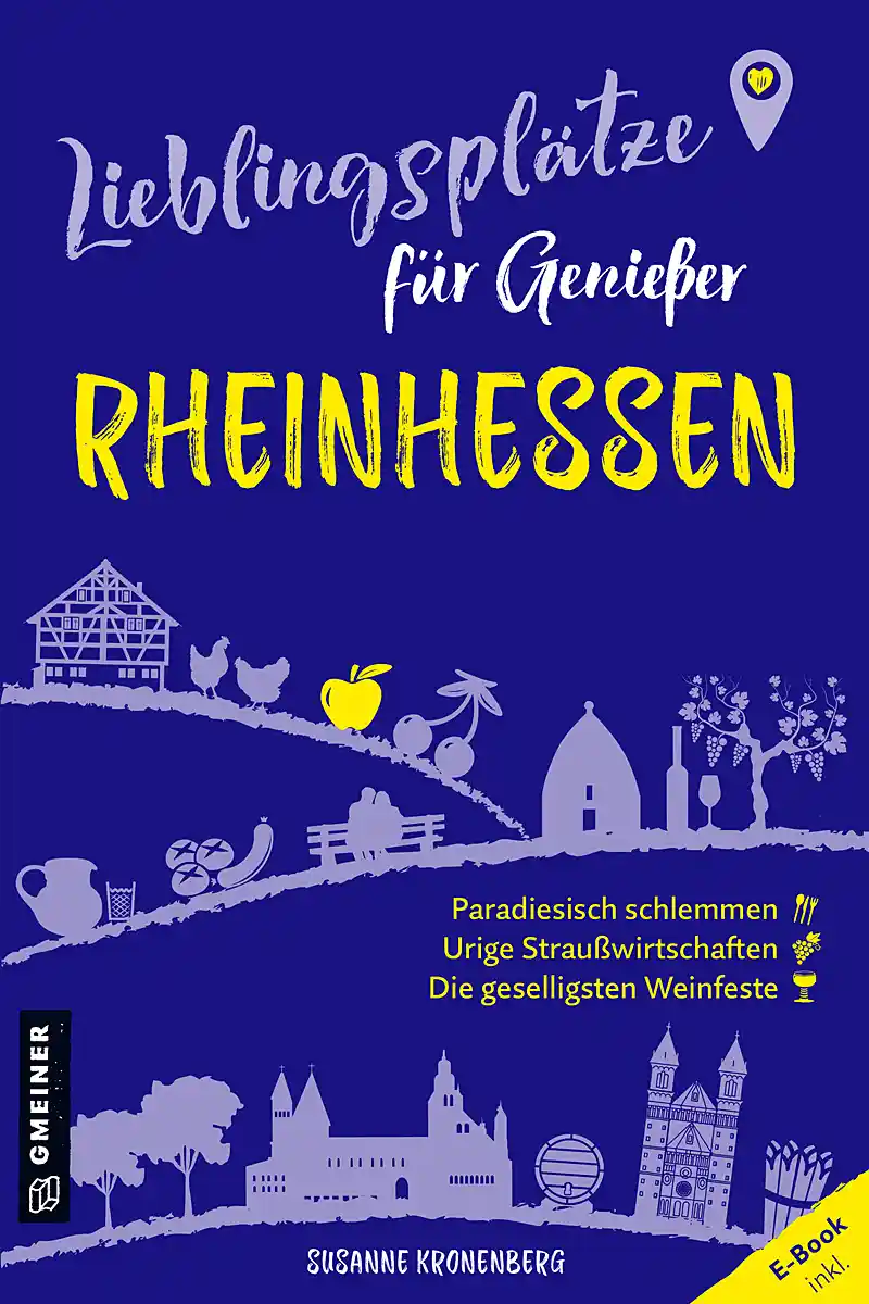 Buchcover »Rheinhessen. Lieblingsplätze für Genießer«