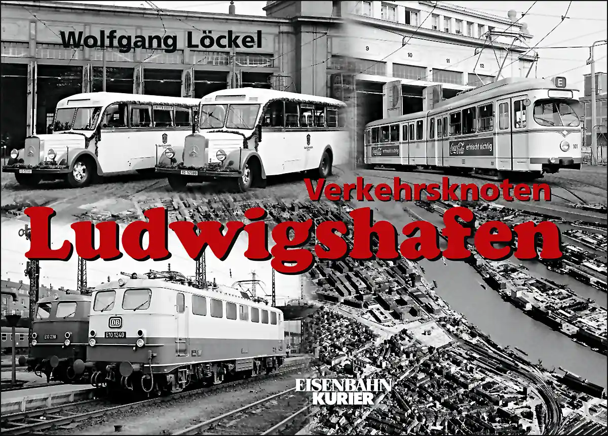 Buchcover »Verkehrsknoten Ludwigshafen«