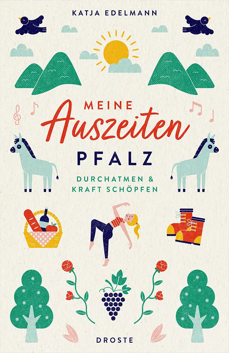 Buchcover »Meine Auszeiten Pfalz« Buchcover »Meine Auszeiten Pfalz«