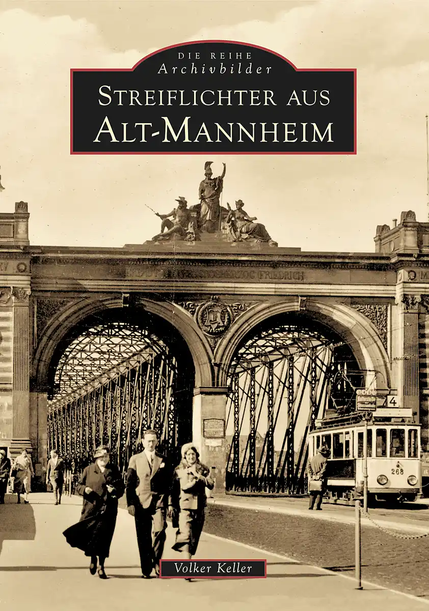 Buchcover »Streiflichter aus Alt-Mannheim«