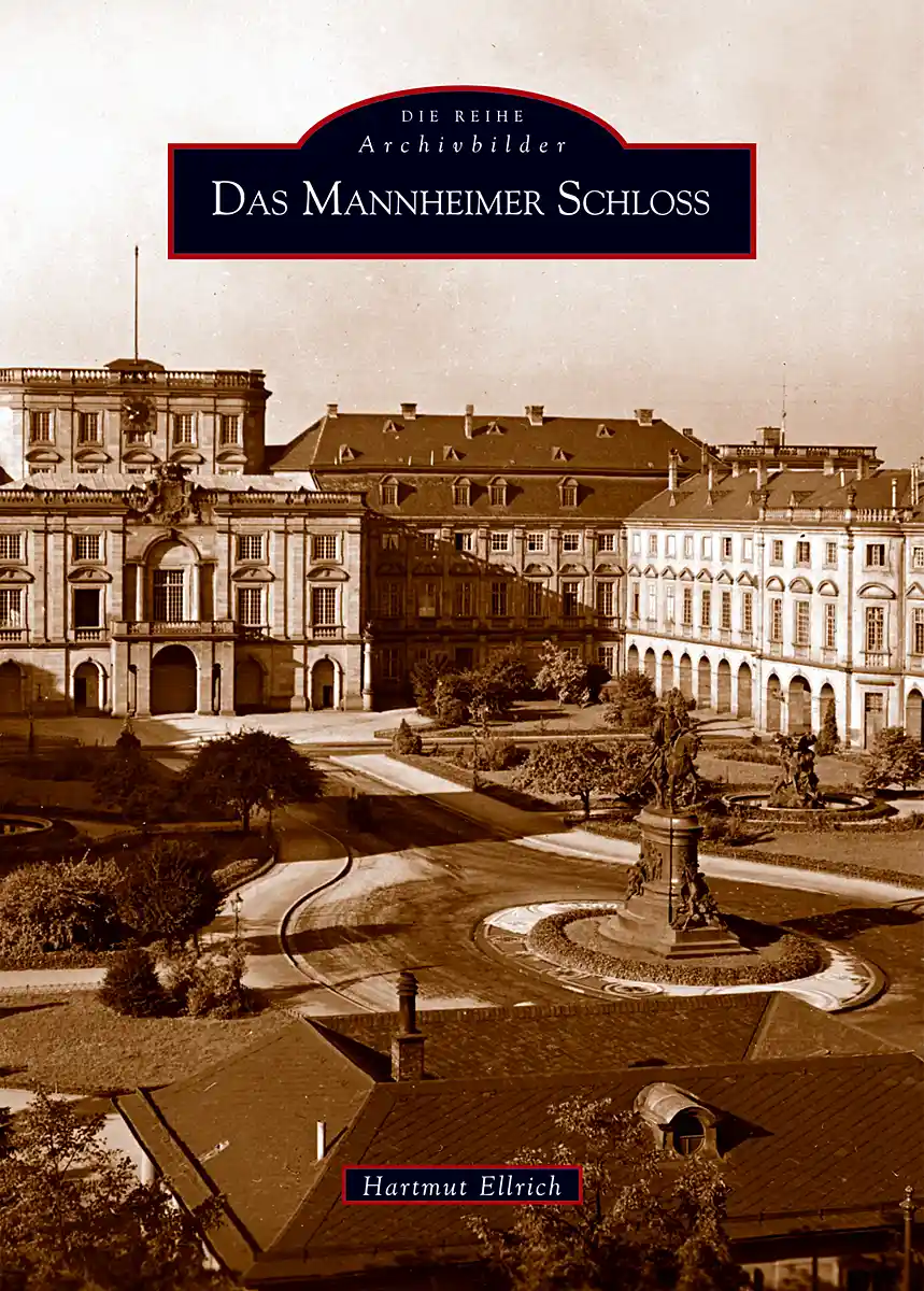 Buchcover »Das Mannheimer Schloss« Buchcover »Das Mannheimer Schloss«