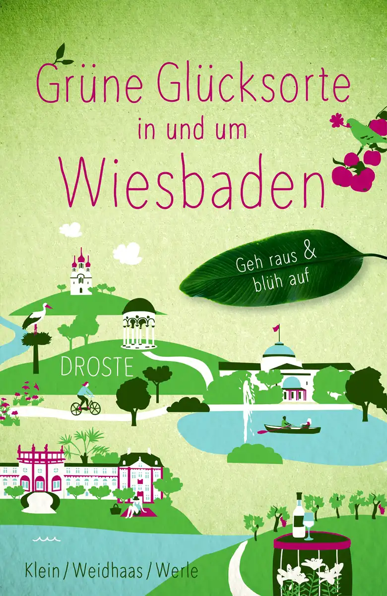 Buchcover »Grüne Glücksorte Wiesbaden« Buchcover »Grüne Glücksorte Wiesbaden«