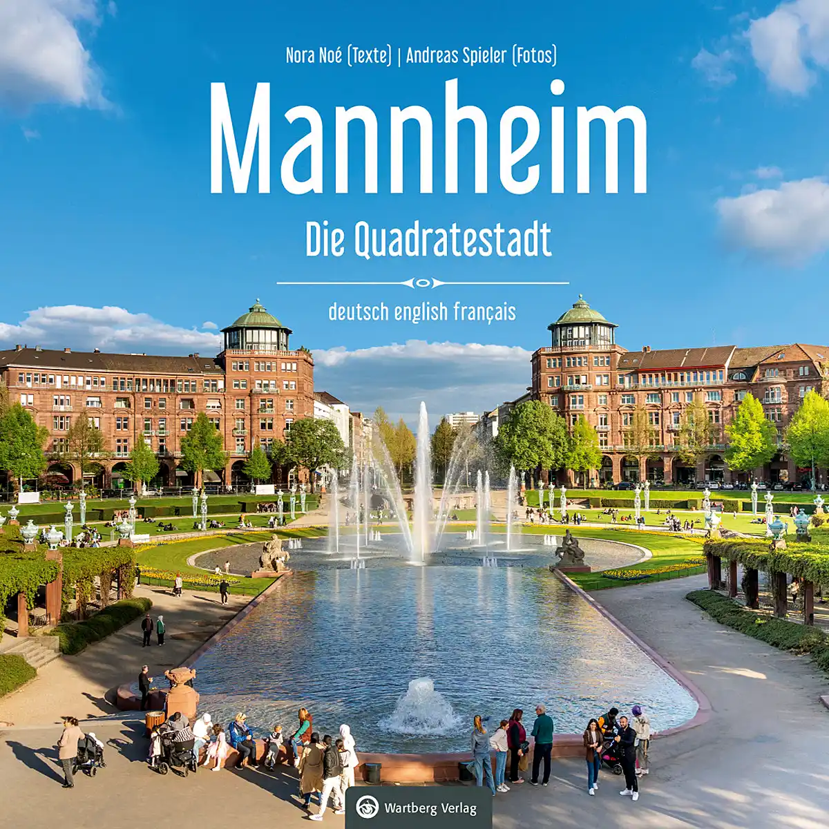 Buchcover »Mannheim - Die Quadratestadt« Buchcover »Mannheim - Die Quadratestadt«