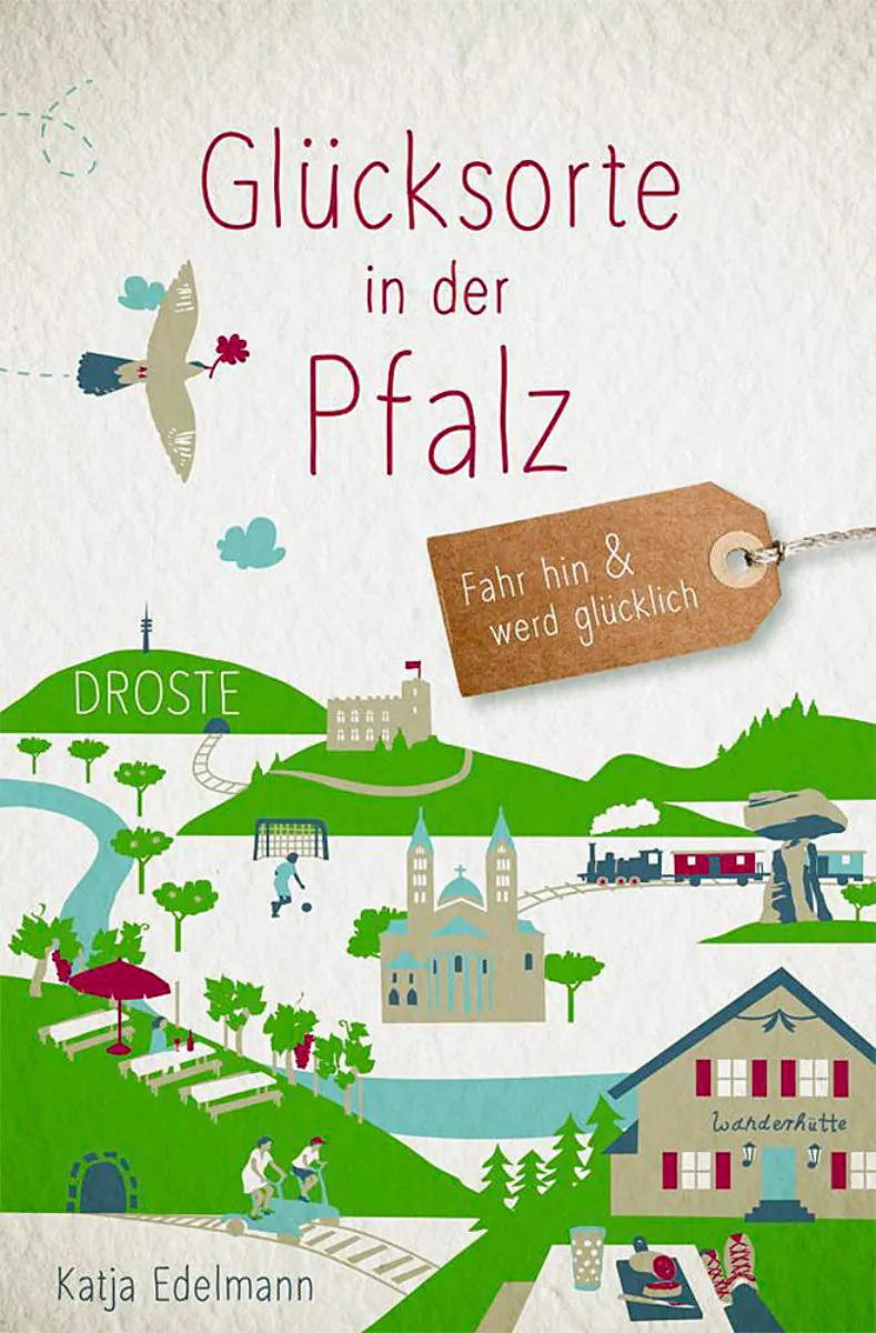 Buchcover von Glücksorte in der Pfalz Buchcover von Glücksorte in der Pfalz