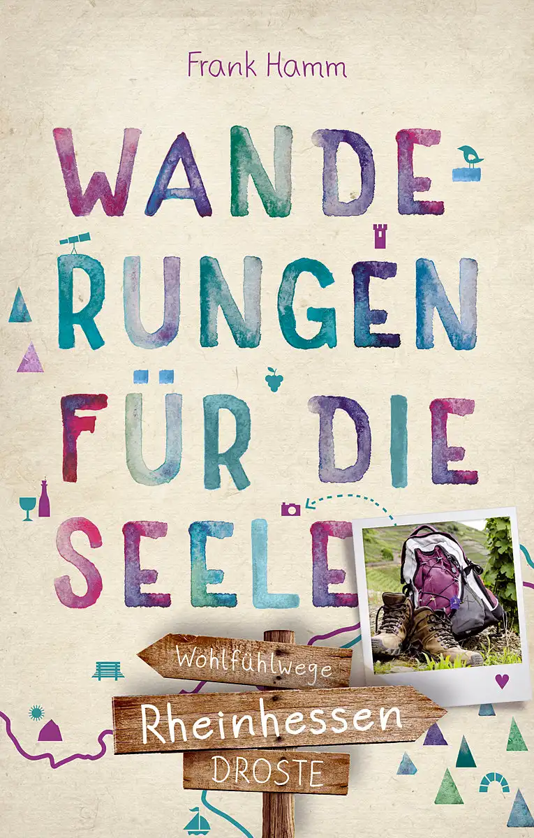 Buchcover »Wanderungen für die Seele - Rheinhessen« Buchcover »Wanderungen für die Seele - Rheinhessen«