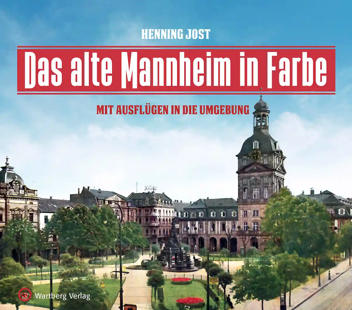 Buchcover »Das alte Mannheim in Farbe«