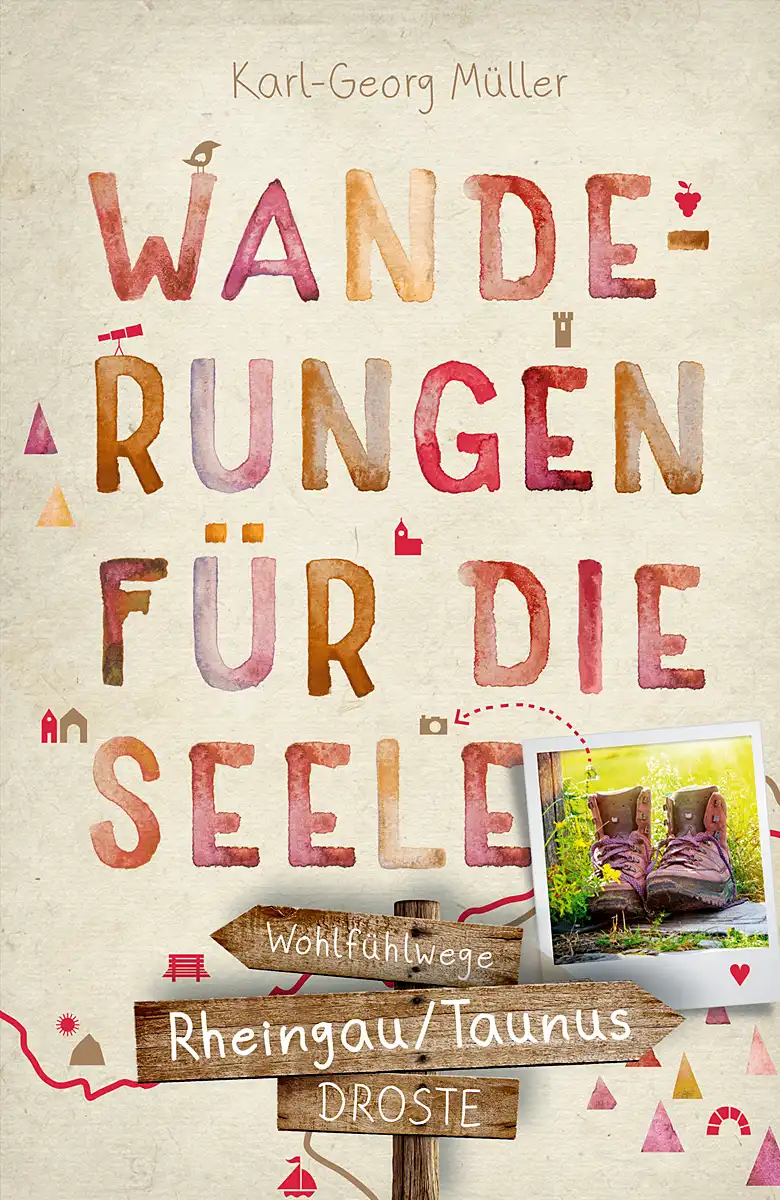 Buchcover »Wanderungen für die Seele - Rheingau/Taunus« Buchcover »Wanderungen für die Seele - Rheingau/Taunus«