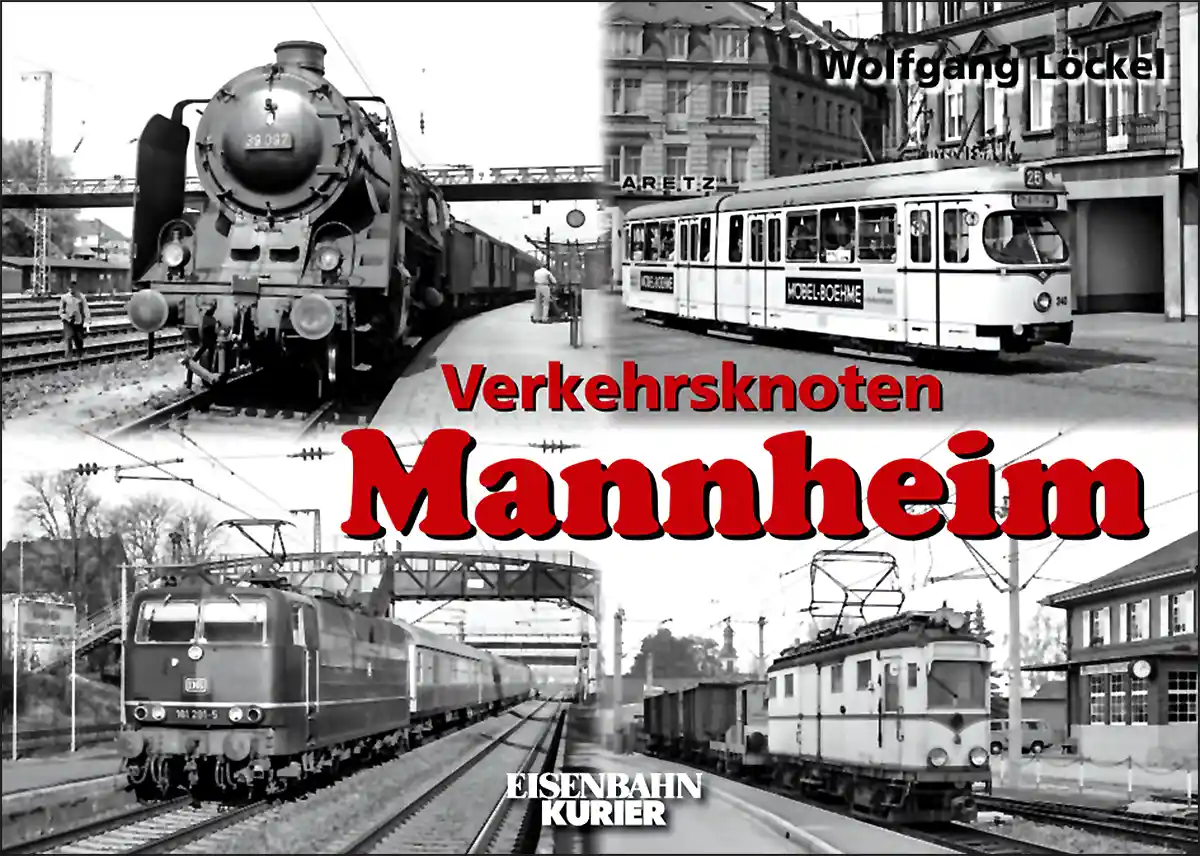 Buchcover »Verkehrsknoten Mannheim« Buchcover »Verkehrsknoten Mannheim«