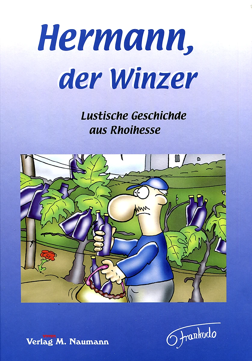 Hermann, der Winzer - Band 1 Hermann, der Winzer - Band 1