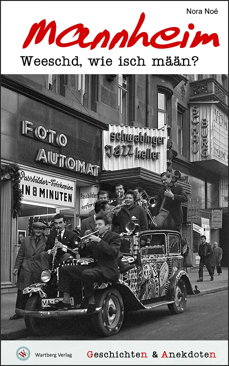 Buchcover »Mannheim - Geschichten & Anekdoten« Buchcover »Mannheim - Geschichten & Anekdoten«
