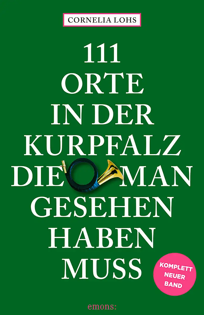 Buchcover »111 Orte in der Kurpfalz«