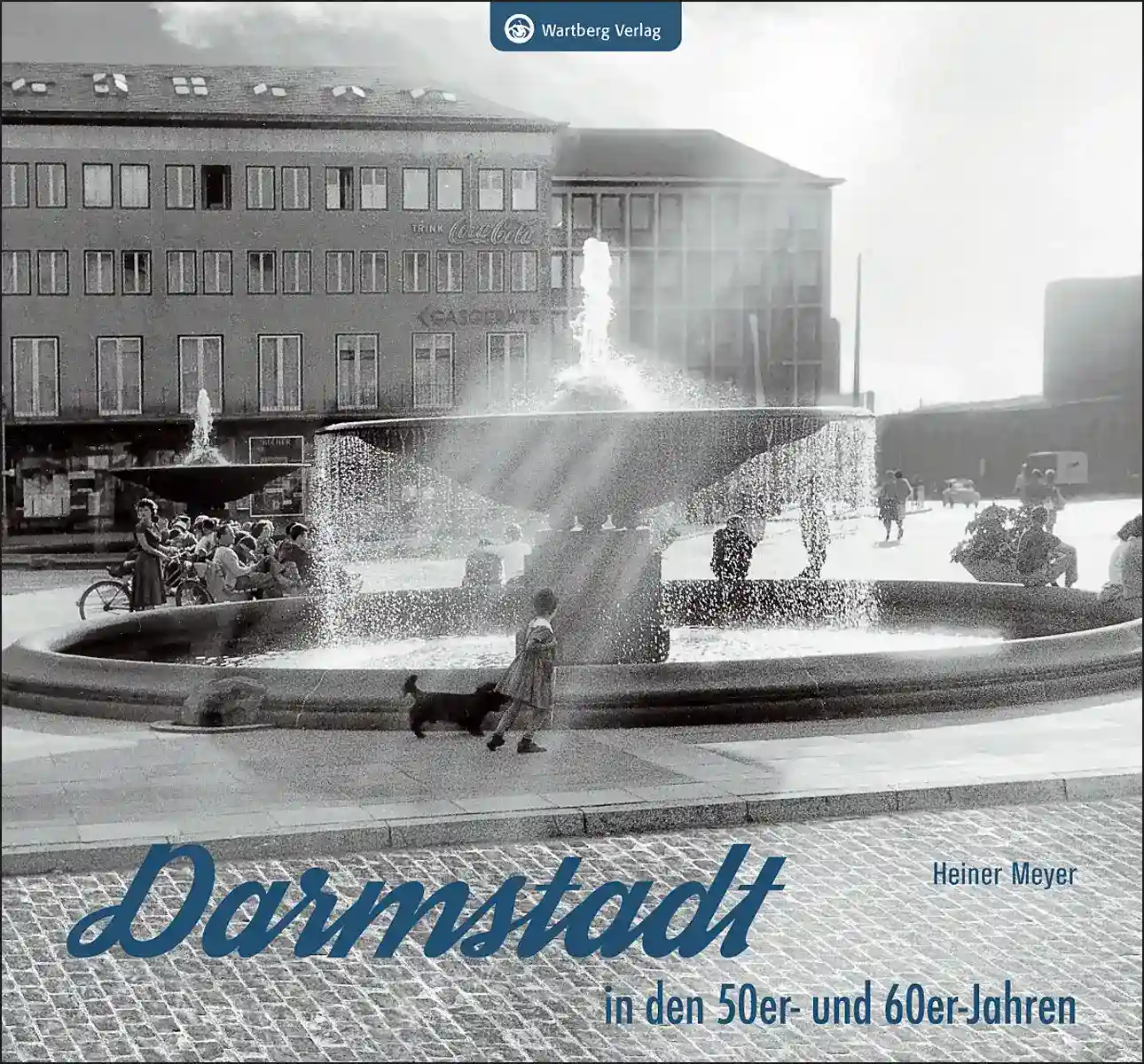 Buchcover »Darmstadt in den 50er und 60er Jahren«