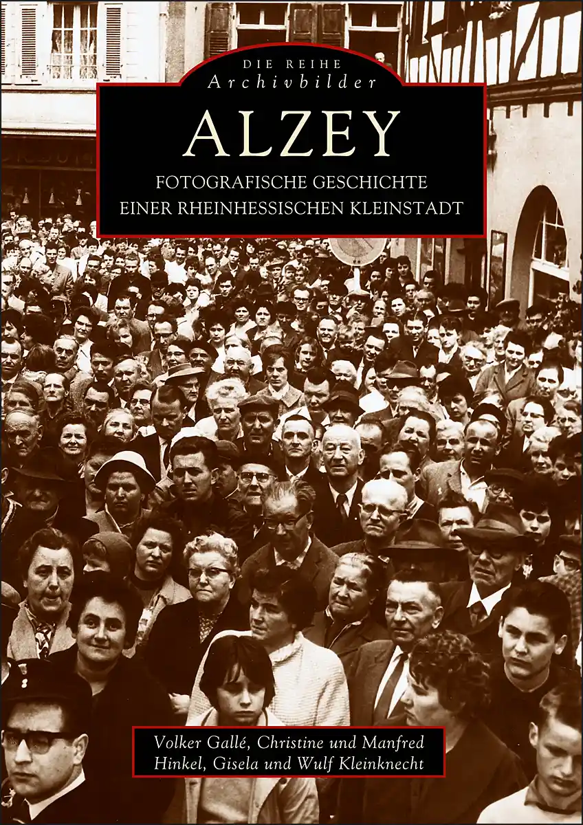 Buchcover »Alzey« - Fotografische Geschichte